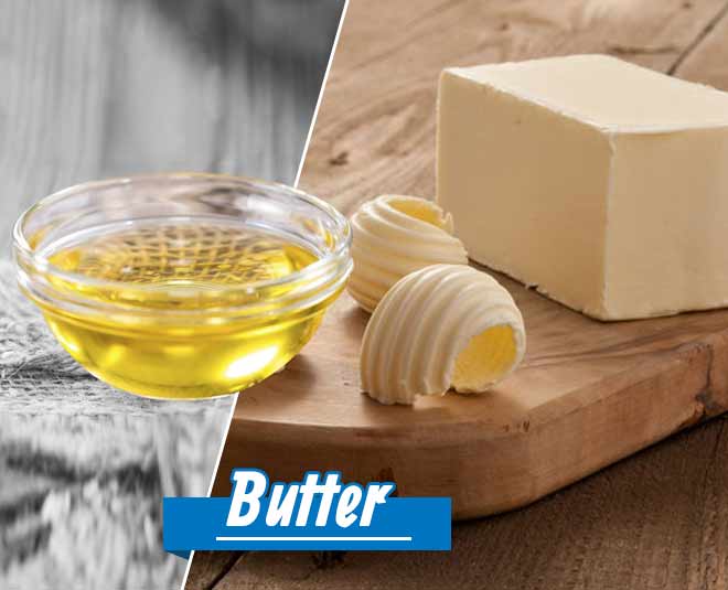 butter vegetable oil