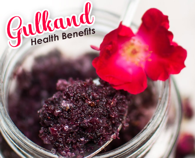 benefits of gulkand health