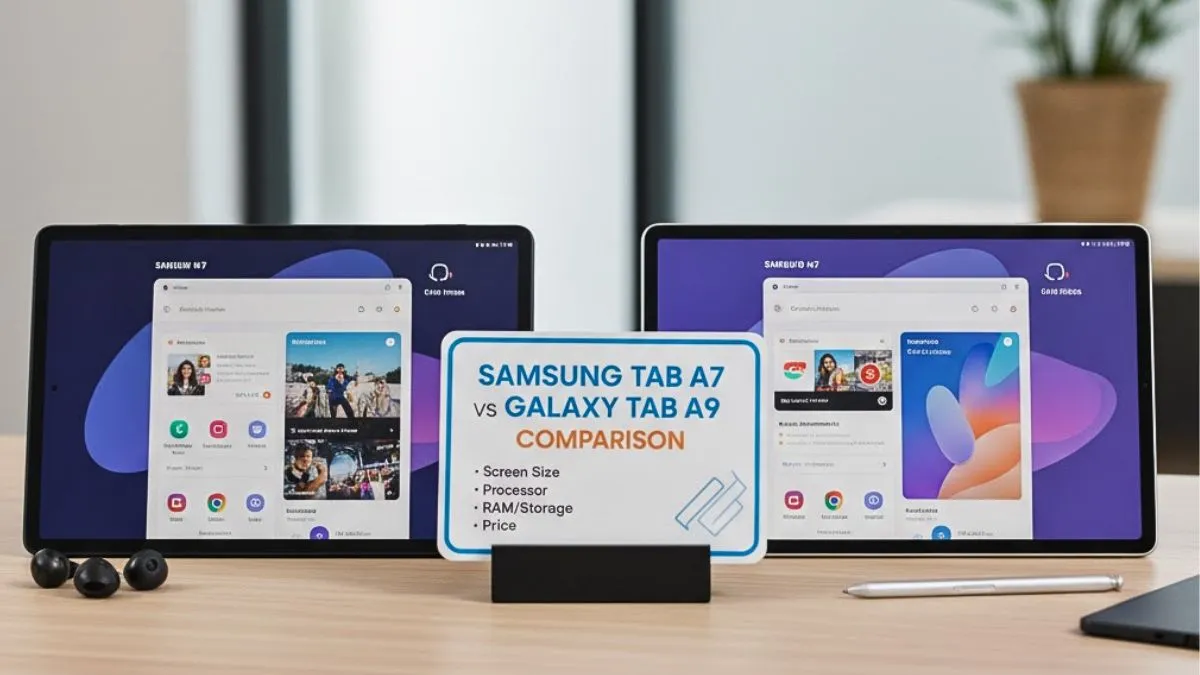 Samsung Tab A7 Vs Galaxy Tab A9 Comparison
