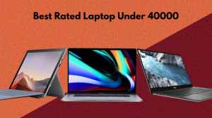 Best Rated Laptop Under 40000