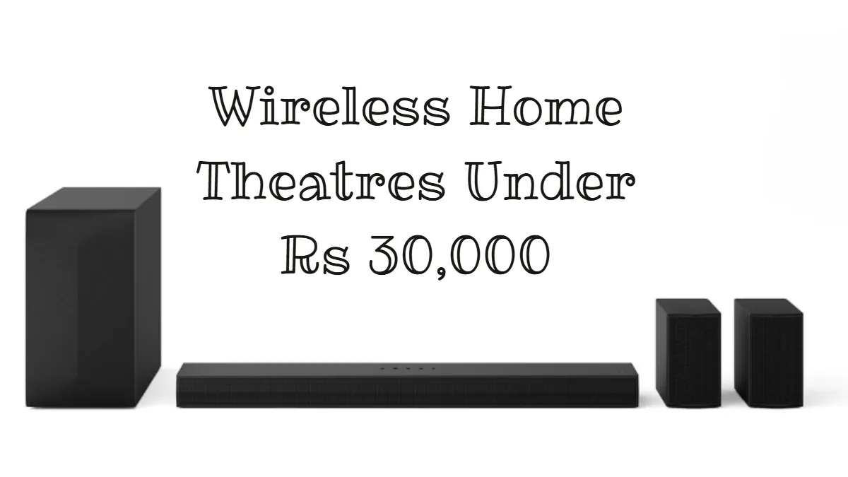 Home Theatres Under 30000