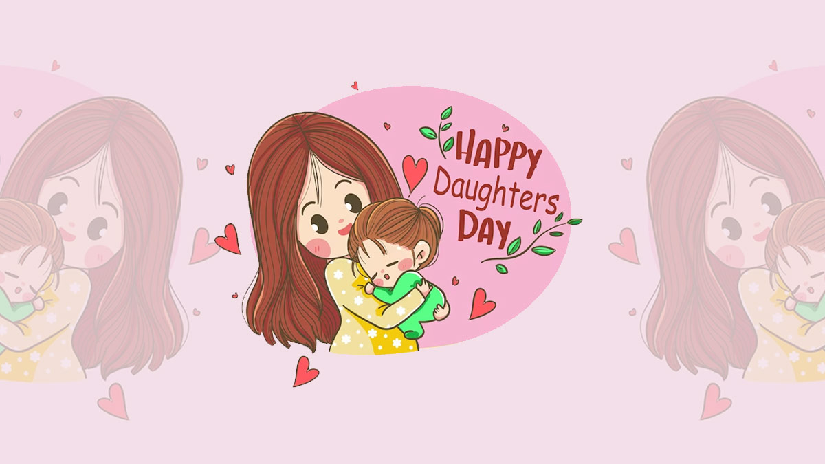 Happy Daughter’s Day 2024 Wishes Messages, Quotes, Images, And