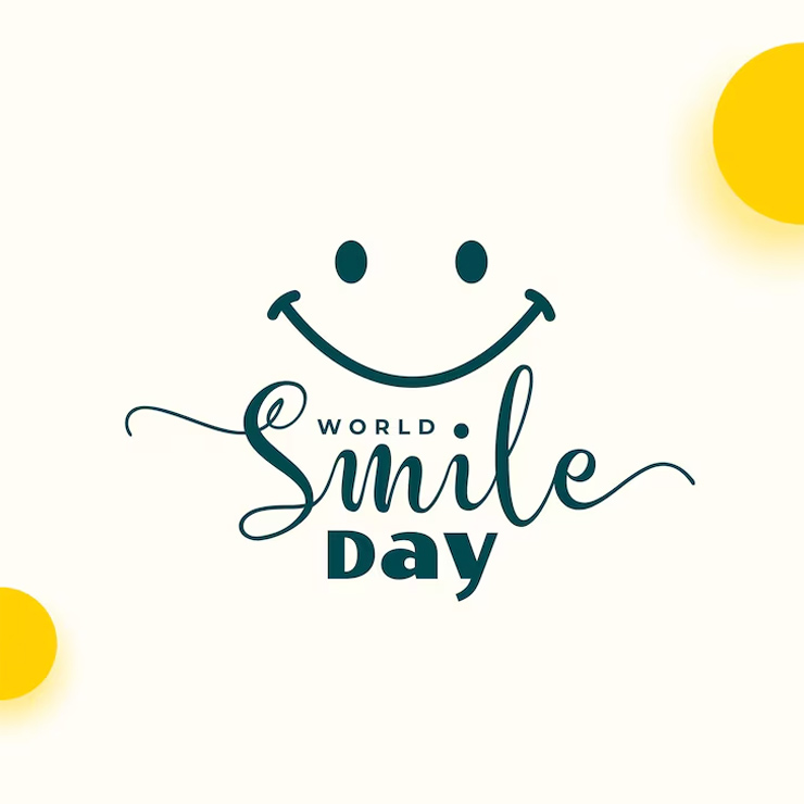 Sunday, October 6, 2024 - World Smile Day 2024