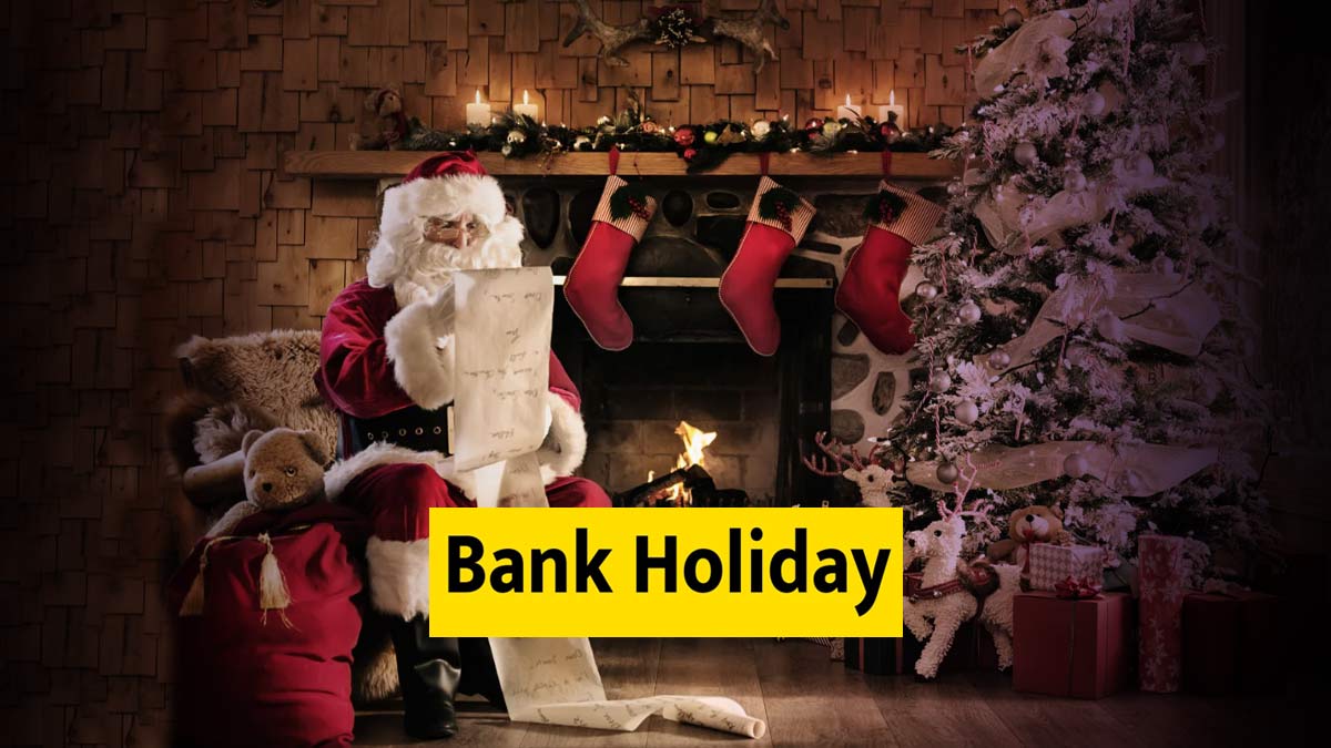 Christmas Bank Holiday 2024 Banks to Remain Shut on These Days During