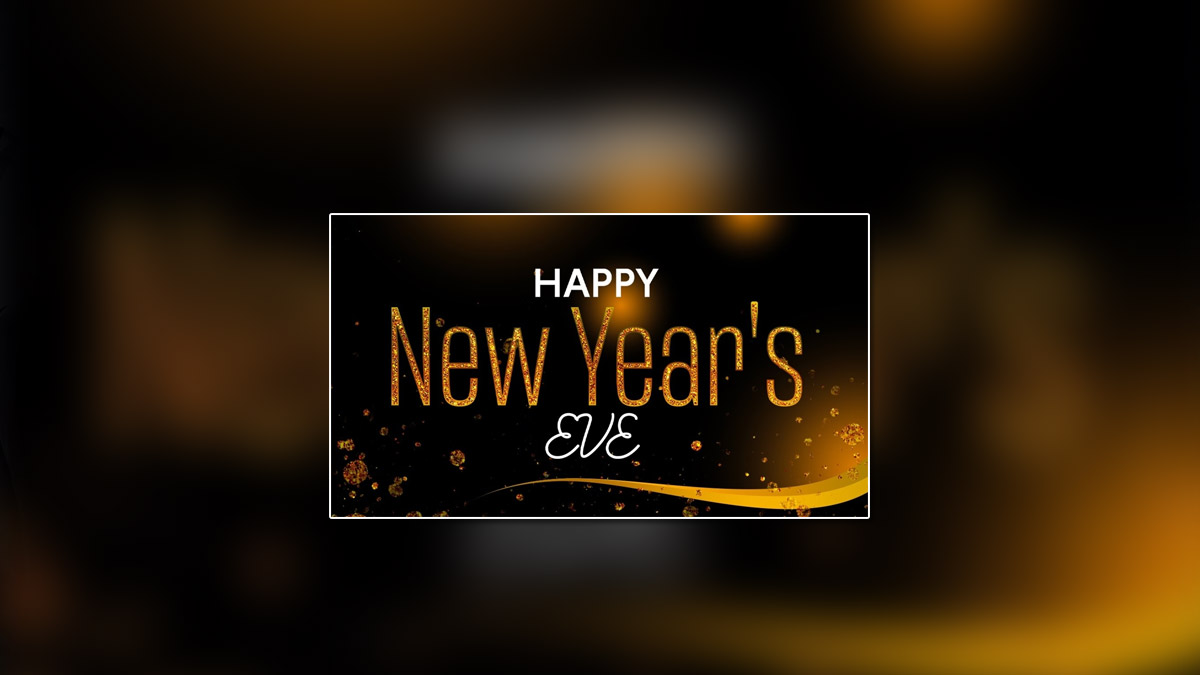 Happy New Year’s Eve Wishes, Quotes, And Images To Share With Your