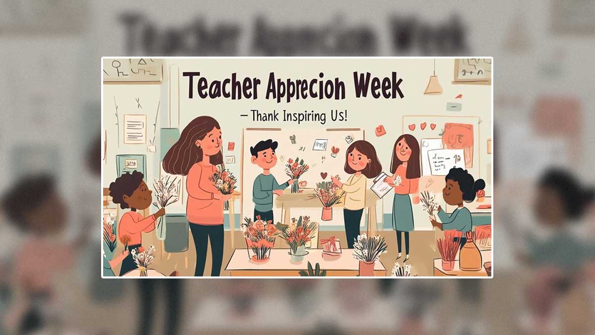 US Teacher Appreciation Week 2025: Know Date, History, And Significance of  This Celebration | HerZindagi
