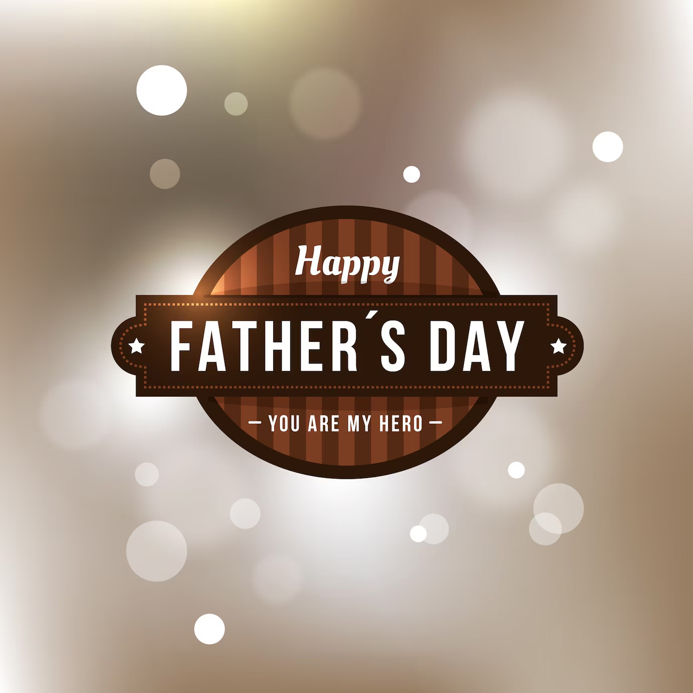 50+ Top Happy Father's Day 2025 Wishes, Quotes, Messages And Images To ...