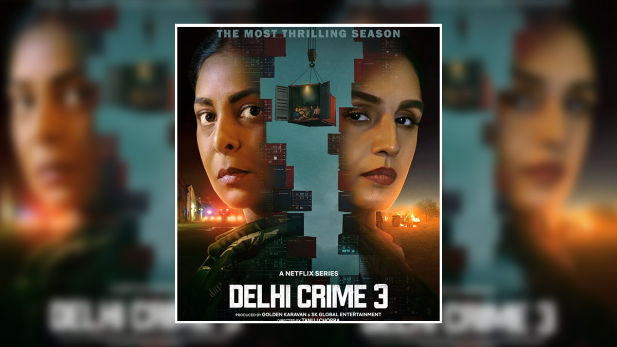 Delhi Crime Season 3 Returns: Recap of Season 1 and 2 of Shefali Shah’s Netflix Crime Drama