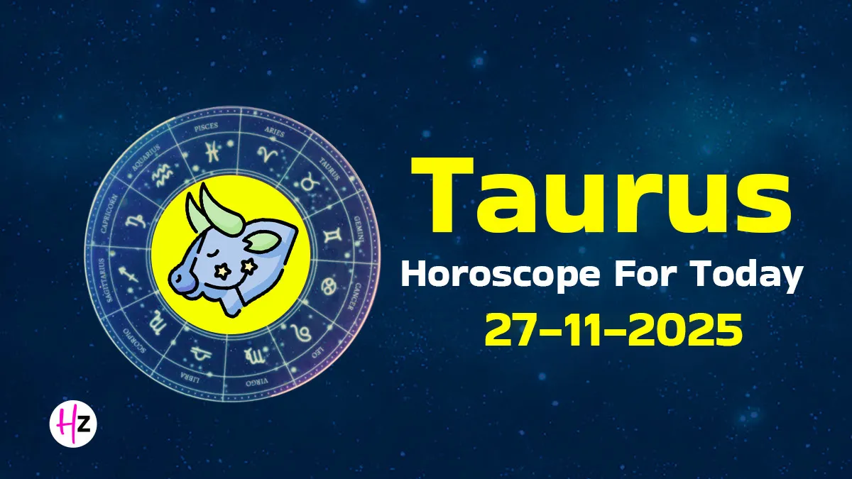 taurus horoscope today november 27 2025 