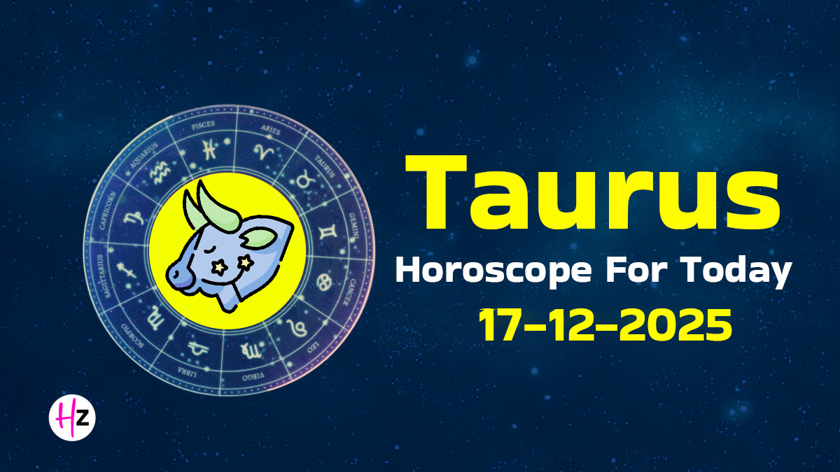 Taurus Horoscope Today, December 17, 2025: Taurus Luck Will Shine on Krishna Trayodashi! Career Advancement: Know the Infallible Secret to Success
