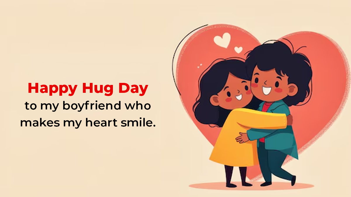 Hug Day Wishes For Boyfriend 2026