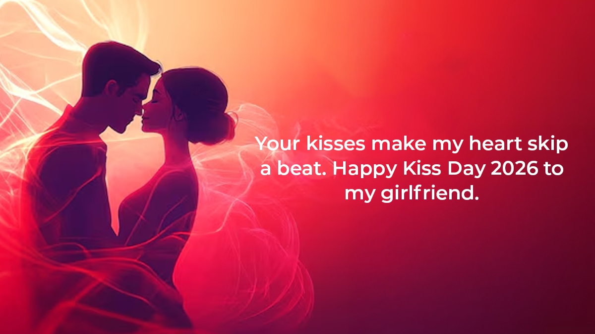Romantic Kiss Day Wishes For Girlfriend 2026