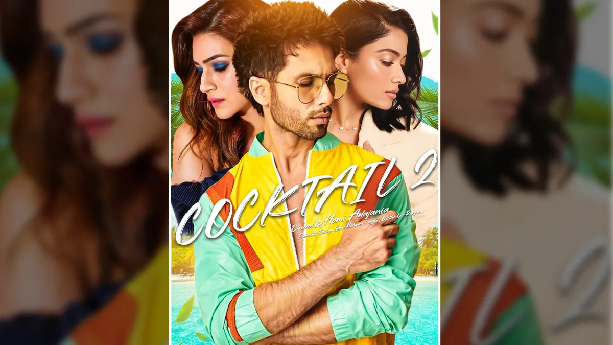 Cocktail 2 Advance Booking: Shahid Kapoor, Kriti Sanon, And Rashmika Mandanna Starrer Sells 70K Tickets In Top National Chains