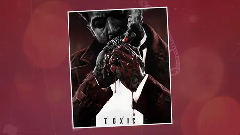 Toxic OTT Release Date: When And Where To Watch Yash And Kiara Advani's Action Drama