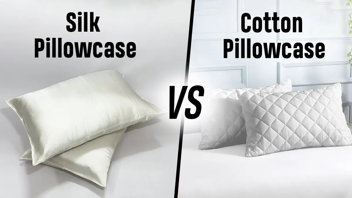 Silk Pillowcase Vs Cotton Pillowcase: Which One Should You Choose For Healthy Skin And Hair?