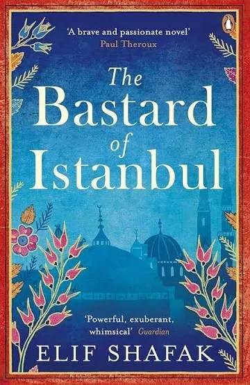 The Bastard of Istanbul Elif Shafak