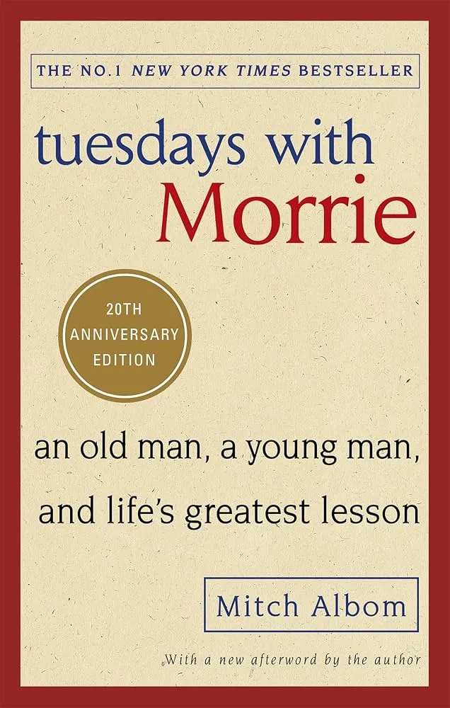 Tuesday With Morrie- Mitch Albom