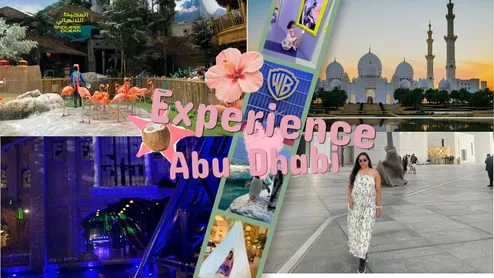 My Abu Dhabi trip experience 2026