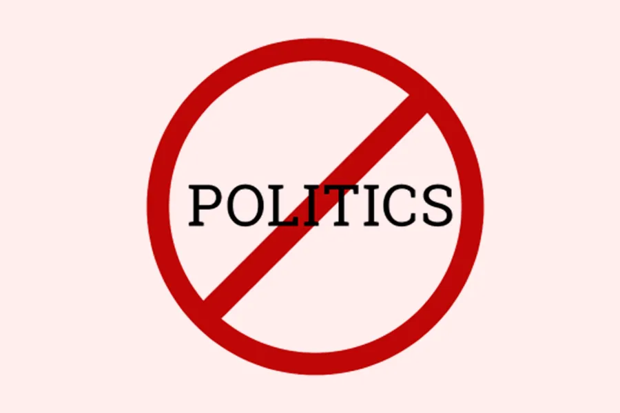 no politics