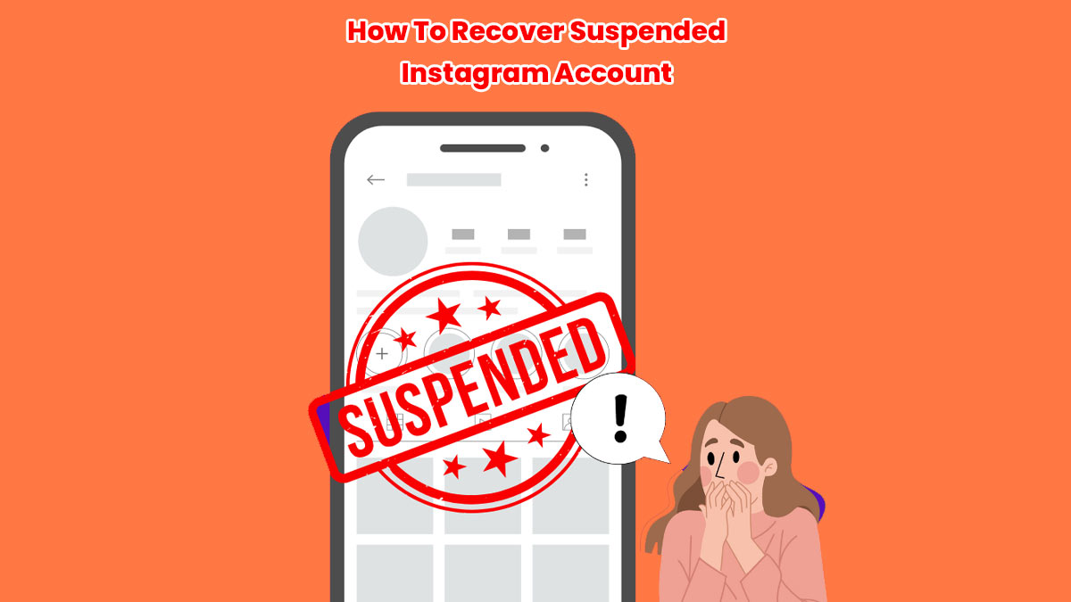 How to Recover Suspended Instagram Account in 2026 [Easy Steps]