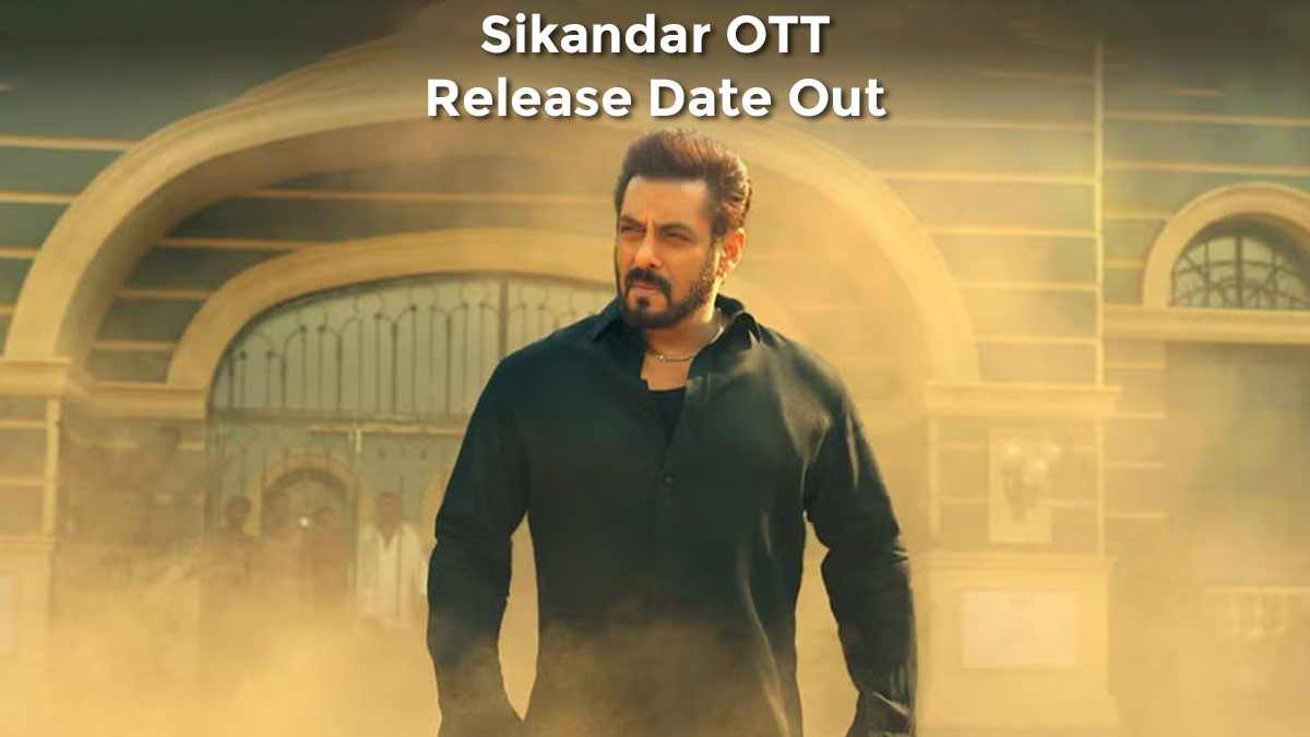 Sikandar OTT Release: सलमान खान की सिकंदर ओटीटी पर कब होगी रिलीज? जानें किस प्लेटफॉर्म पर होगी स्ट्रीमिंग | sikandar ott release date and platform | HerZindagi