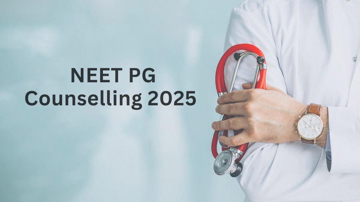 Neet PG Counselling 2025: नीट पीजी काउंसलिंग राउंड 1 के लिए कब तक कर सकते हैं  रजिस्ट्रेशन? यहां जानें जरूरी डेट्स और दस्तावेज