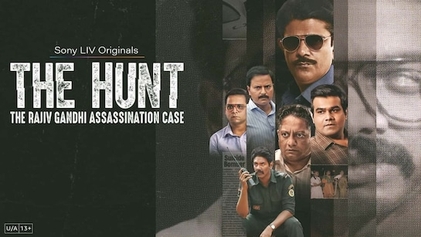 The Hunt The Rajiv Gandhi Assassination Case