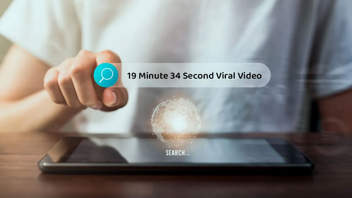 19 mintue 34 second viral video government is planning to take strict action