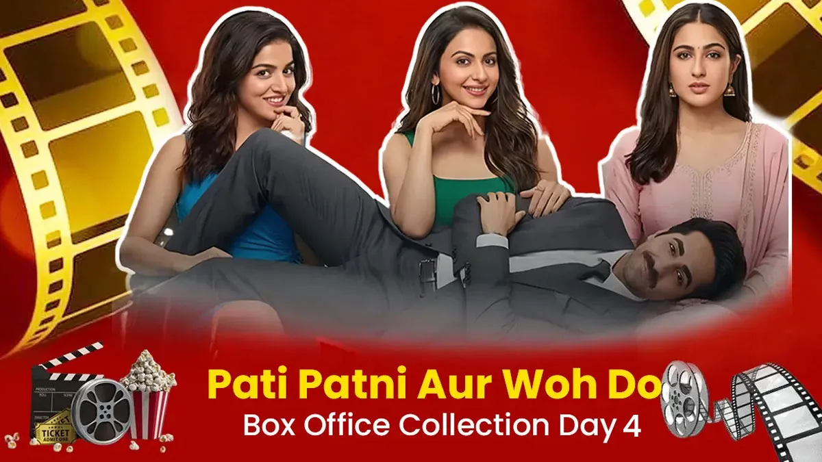 Pati Patni Aur Woh Do Box Office Collection Day 4: 'पति पत्नी और वो दो ...