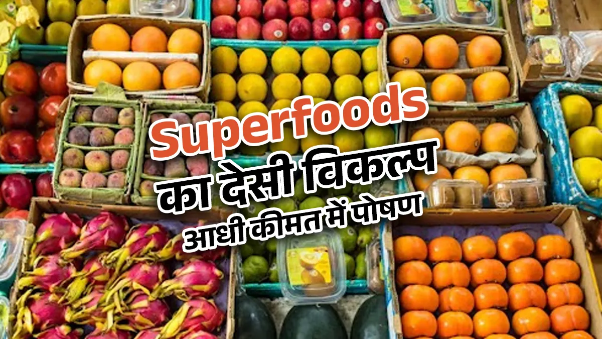 cheap indian alternatives to expensive superfoods