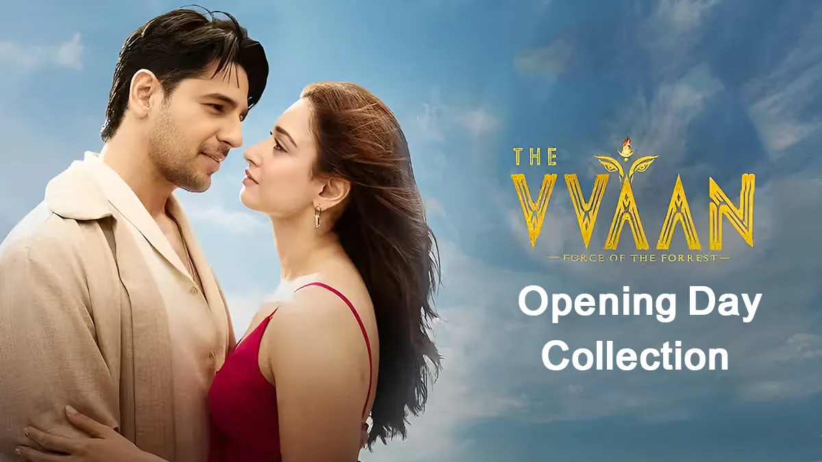 the vvaan box office collection day 1 sidharth malhotra tamannaah bhatia movie earns crore