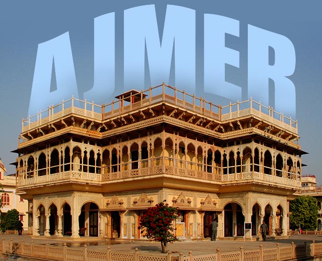 visit ajmer this weekend
