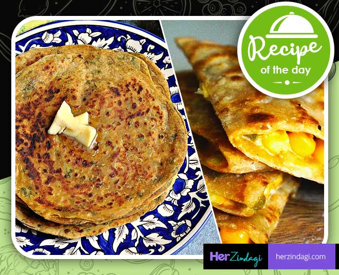 Bored Of Aloo Parathas? Make Corn & Cheese, Masala Parathas At Home This Sunday HerZindagi