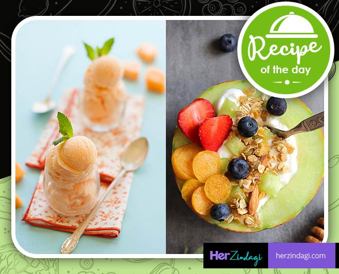 Easy, Healthy Summer Muskmelon Recipes For Weight Loss