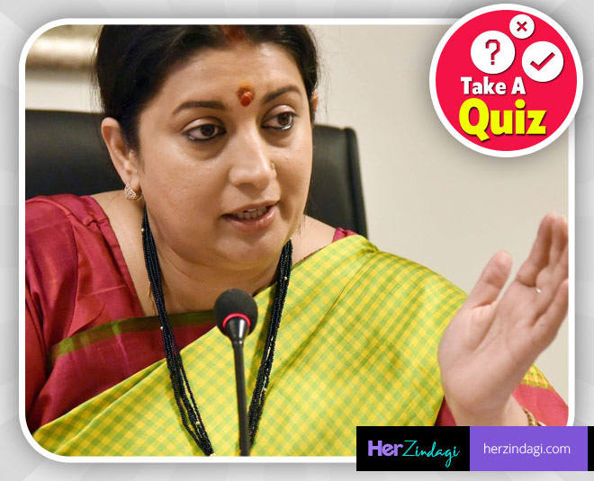 Smriti Irani Quiz: How Well Do You Know Her?