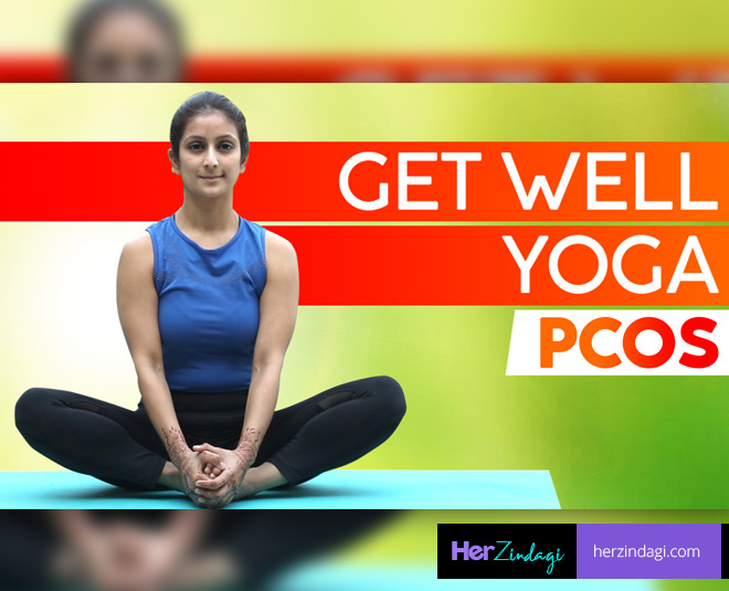 4 Effective Yoga Poses To Treat PCOS | HerZindagi