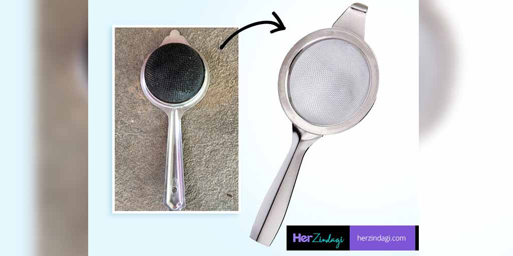 Tips to Clean Black and Blocked Tea Strainer Chai Ki Channi चाय की छन्