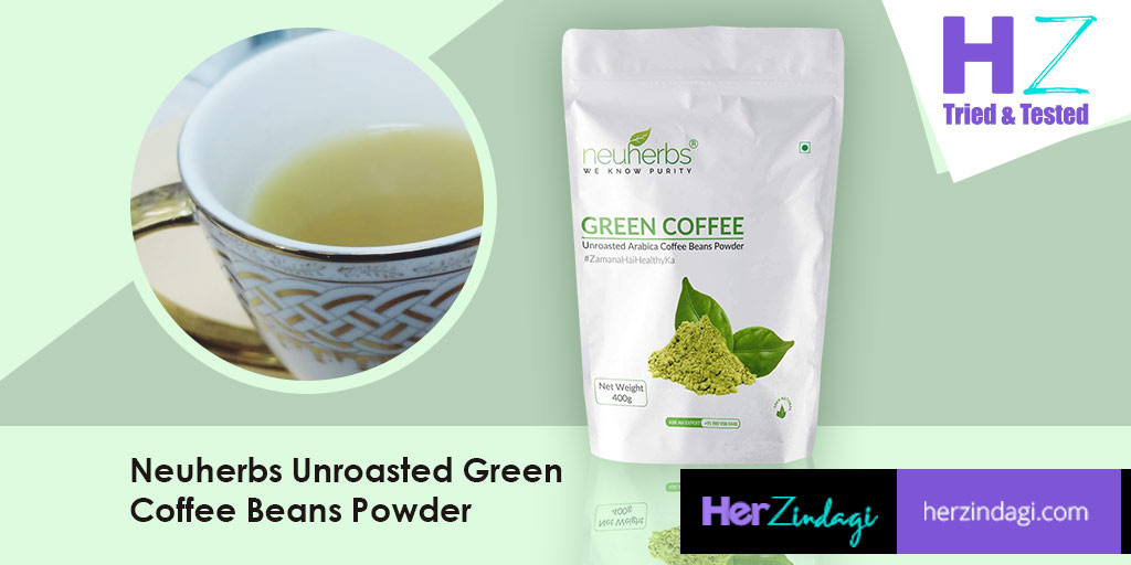 HZ Tried & Tested Neuherbs Green Coffee Beans Powder Detailed Review
