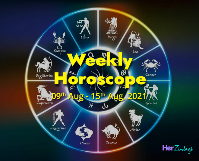 Weekly Horoscope Predictions From 9 To 15 August 2021 According To ...