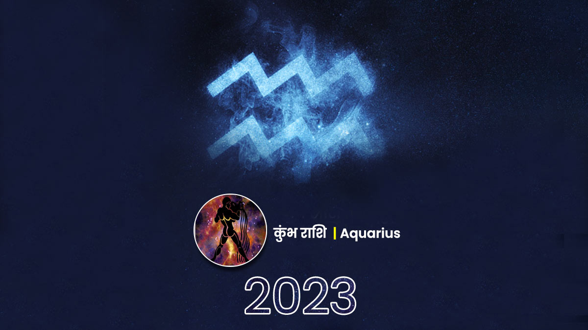 Aquarius Horoscope Prediction 2023 Aquarius 2023 Rashifal Kumbh