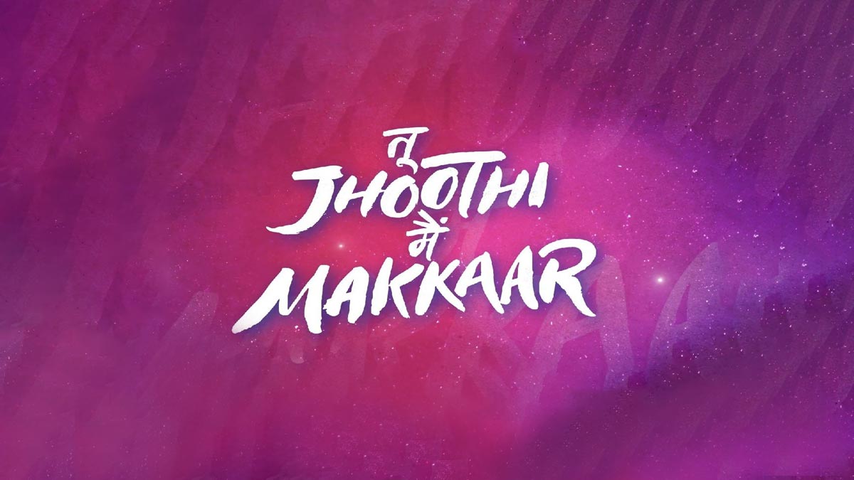 tu joothi mei makkar movie teaser released hindi