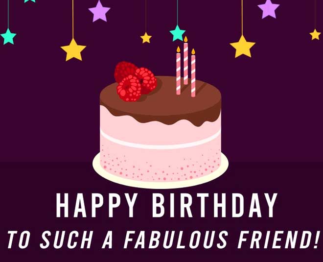 Wish Your Friends A Very Happy Birthday With These Messages