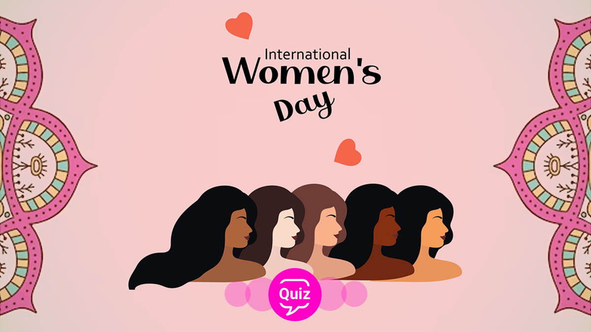 how much do you know about international womens day 