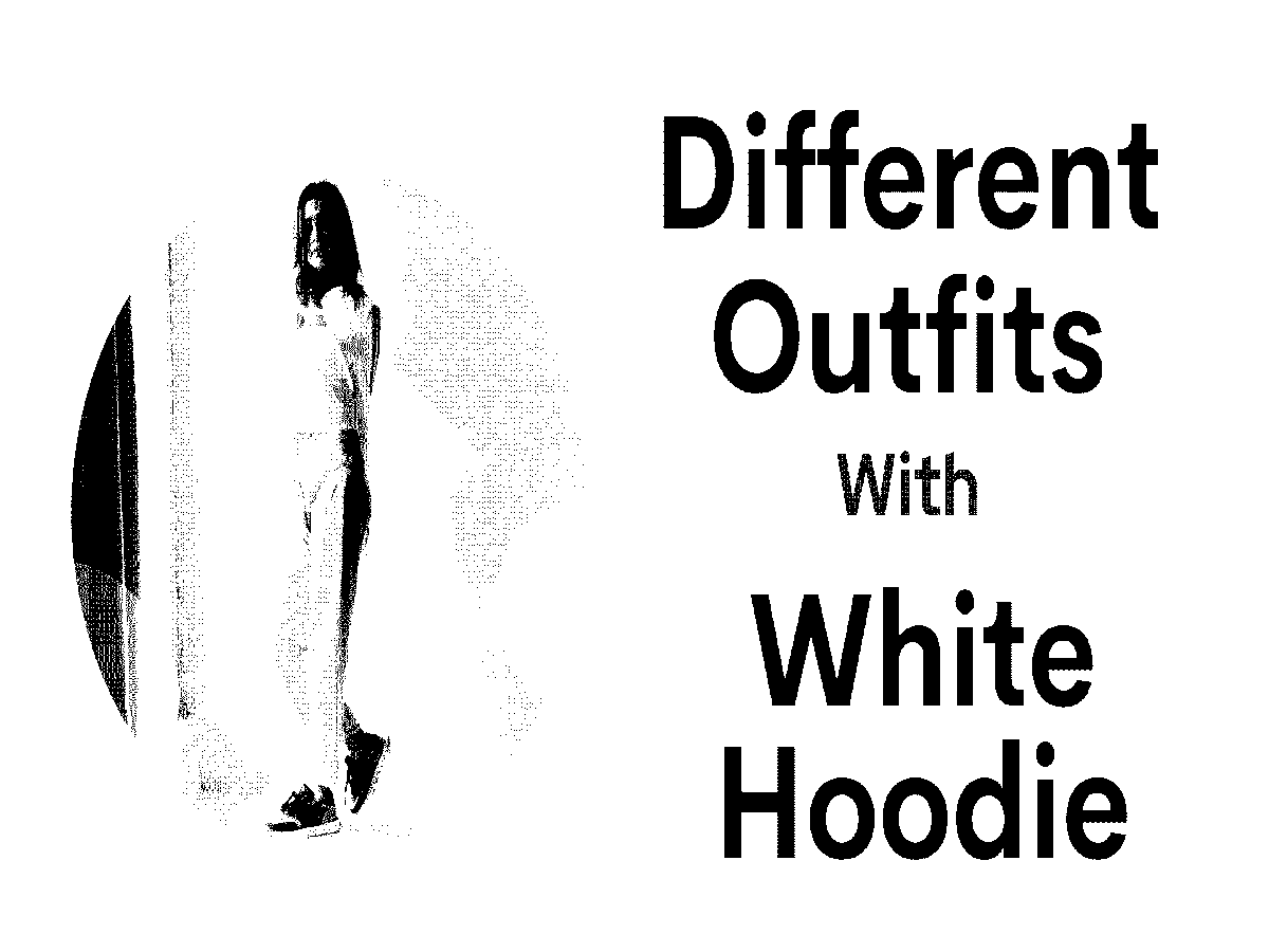 create-different-outfits-using-just-a-white-hoodie