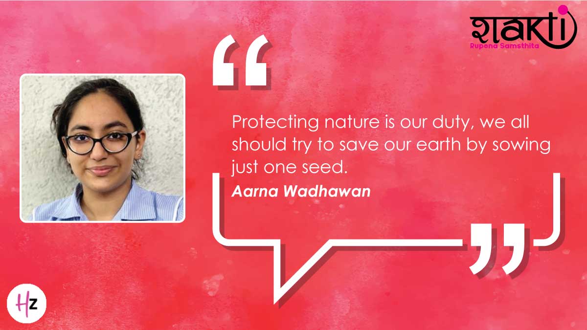 Aarna Wadhawan, Environmentalist And Social Activist quote