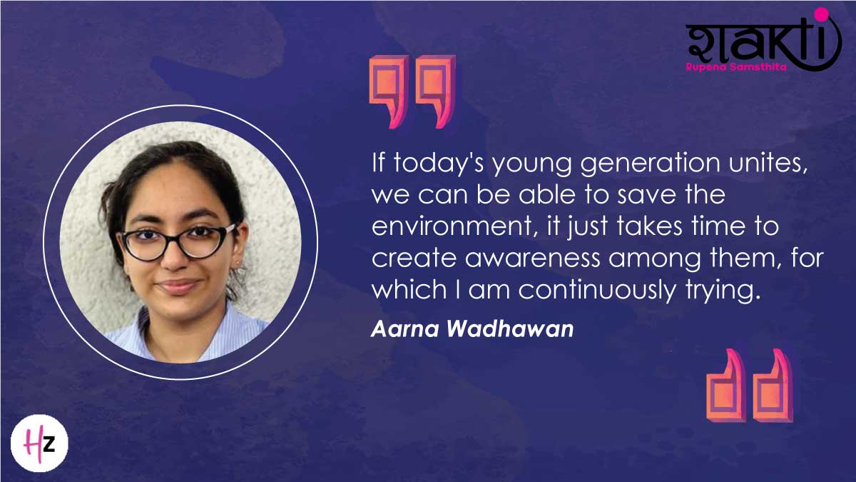 Aarna Wadhawan, Environmentalist Social Activist quote