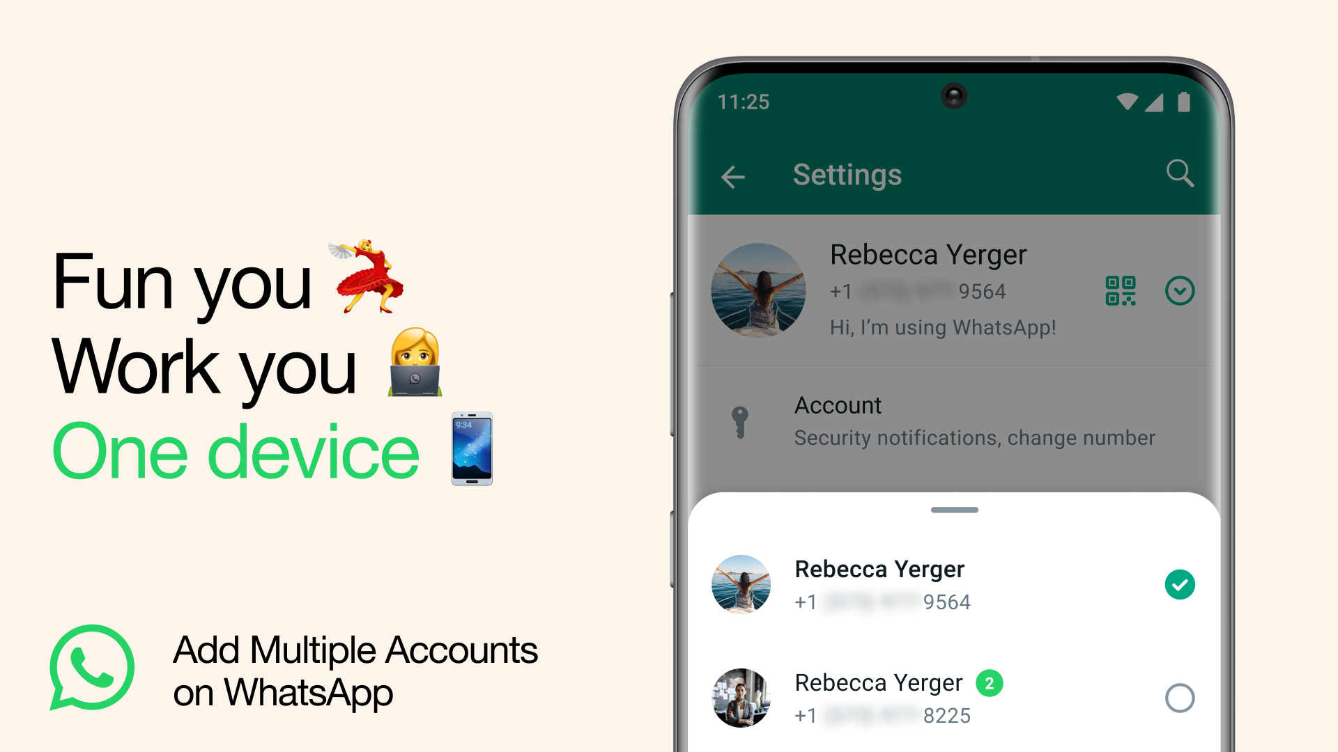 you have multiple accounts in WhatsApp