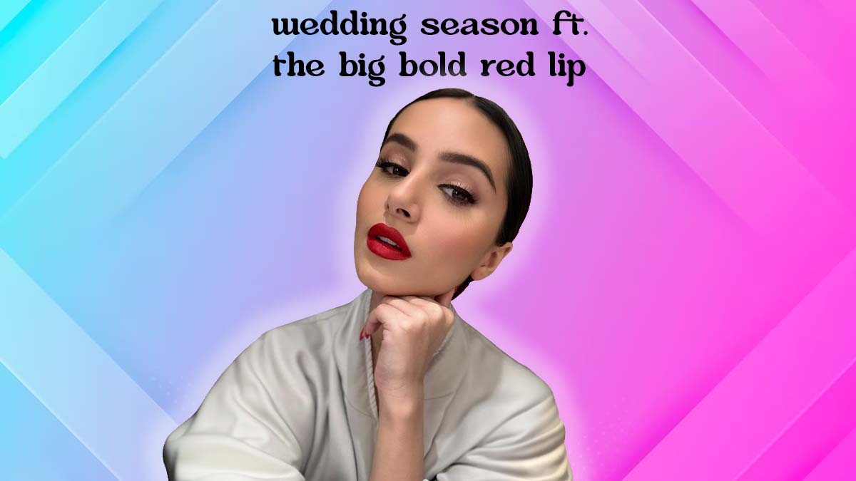 The Big Bold Red Lip Trend For Wedding Season 2023 Ft. Tara Sutaria