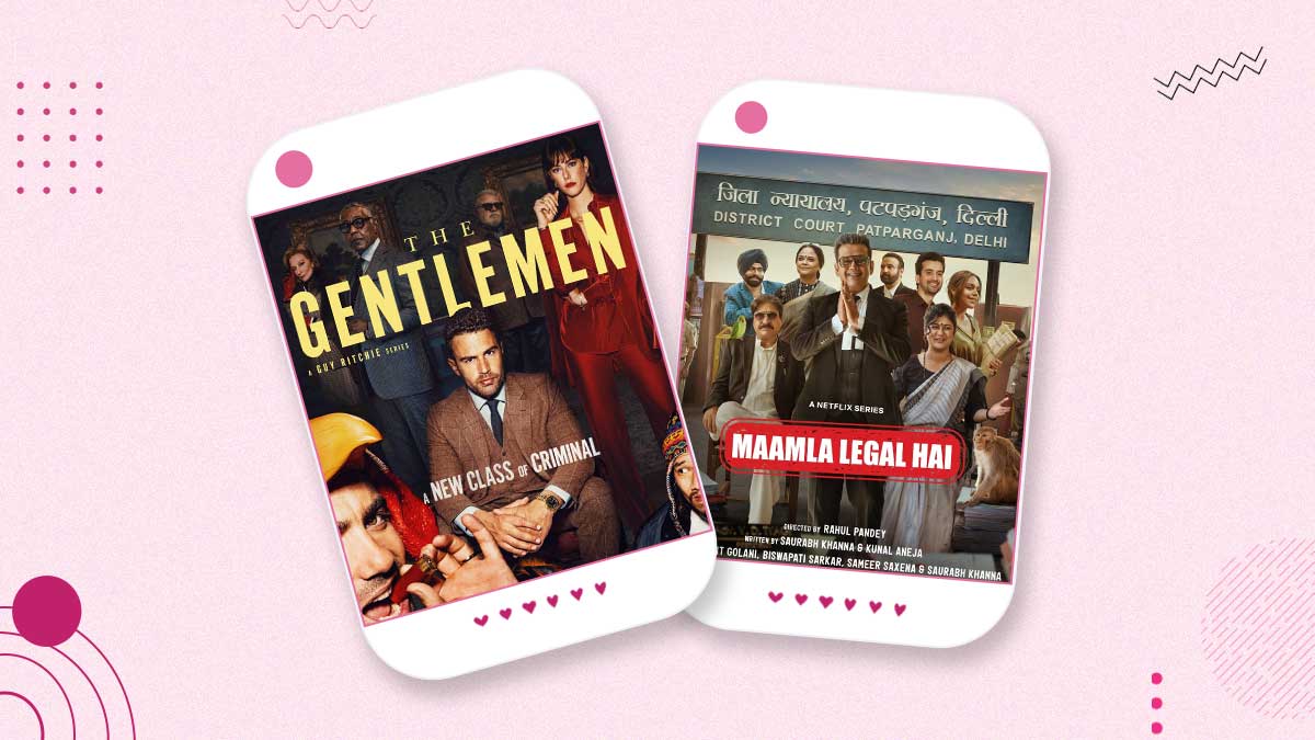 Netflix Releases For March 2024 Maamla Legal Hai To The Gentlemen