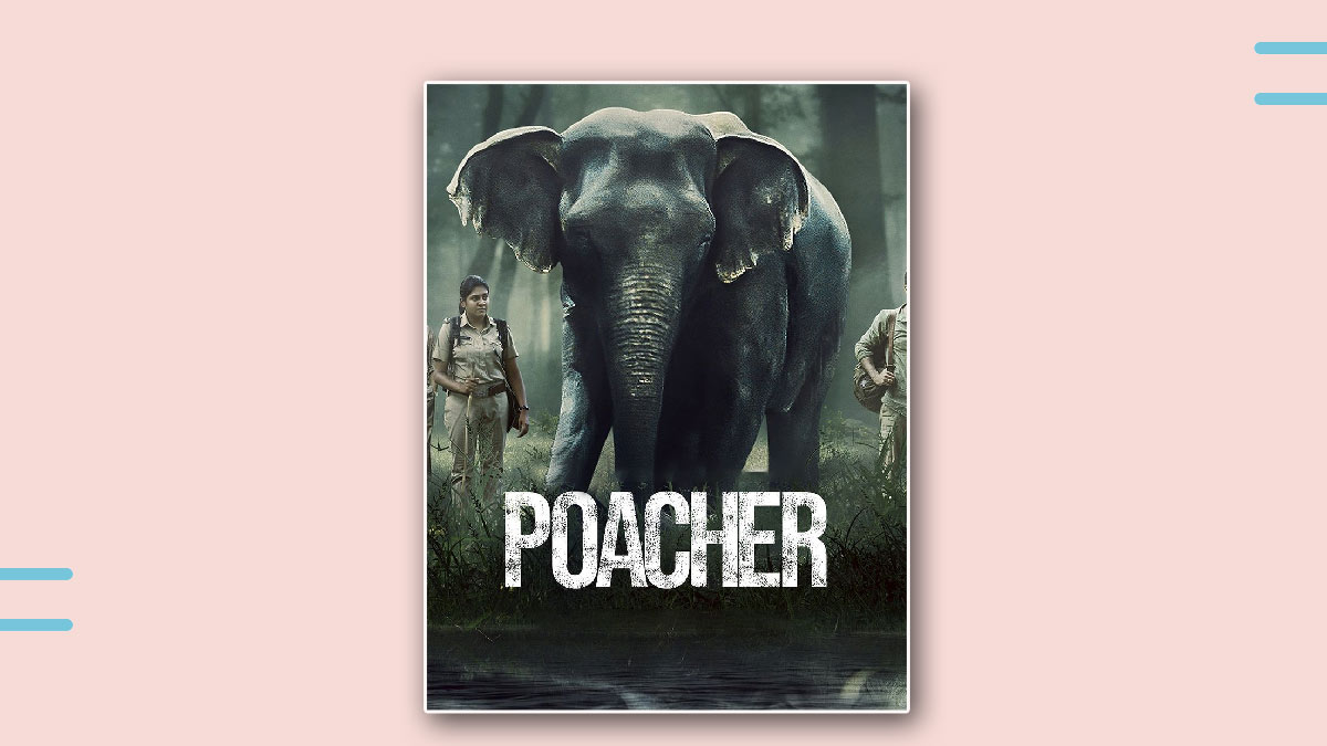 Alia Bhatt Shares Poacher Awareness Video: Know All About Its Cast, Release Date, OTT Platform, Plot, And More